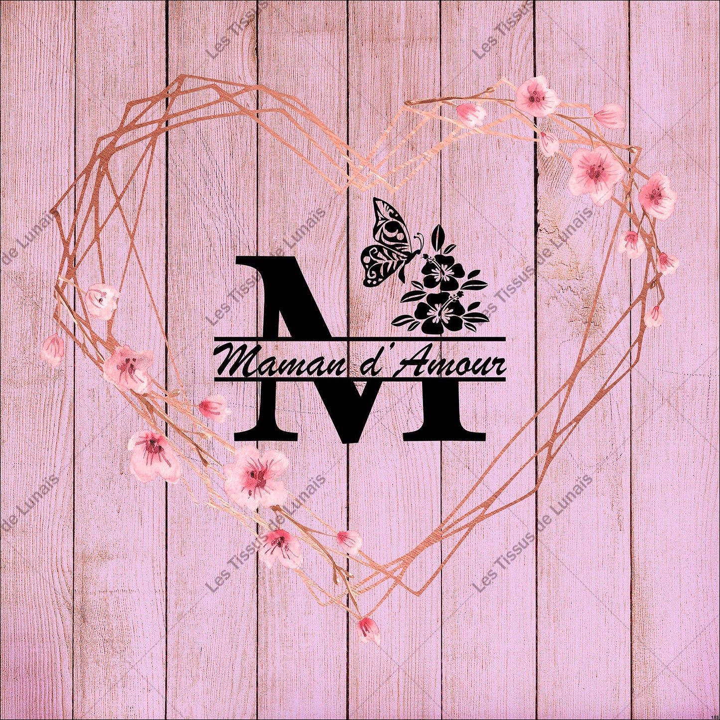 PANNEAU 183 maman amour mère cœur love - 9 matières - 7 dimensions - au choix - Idéal pour vos Créations Couture !